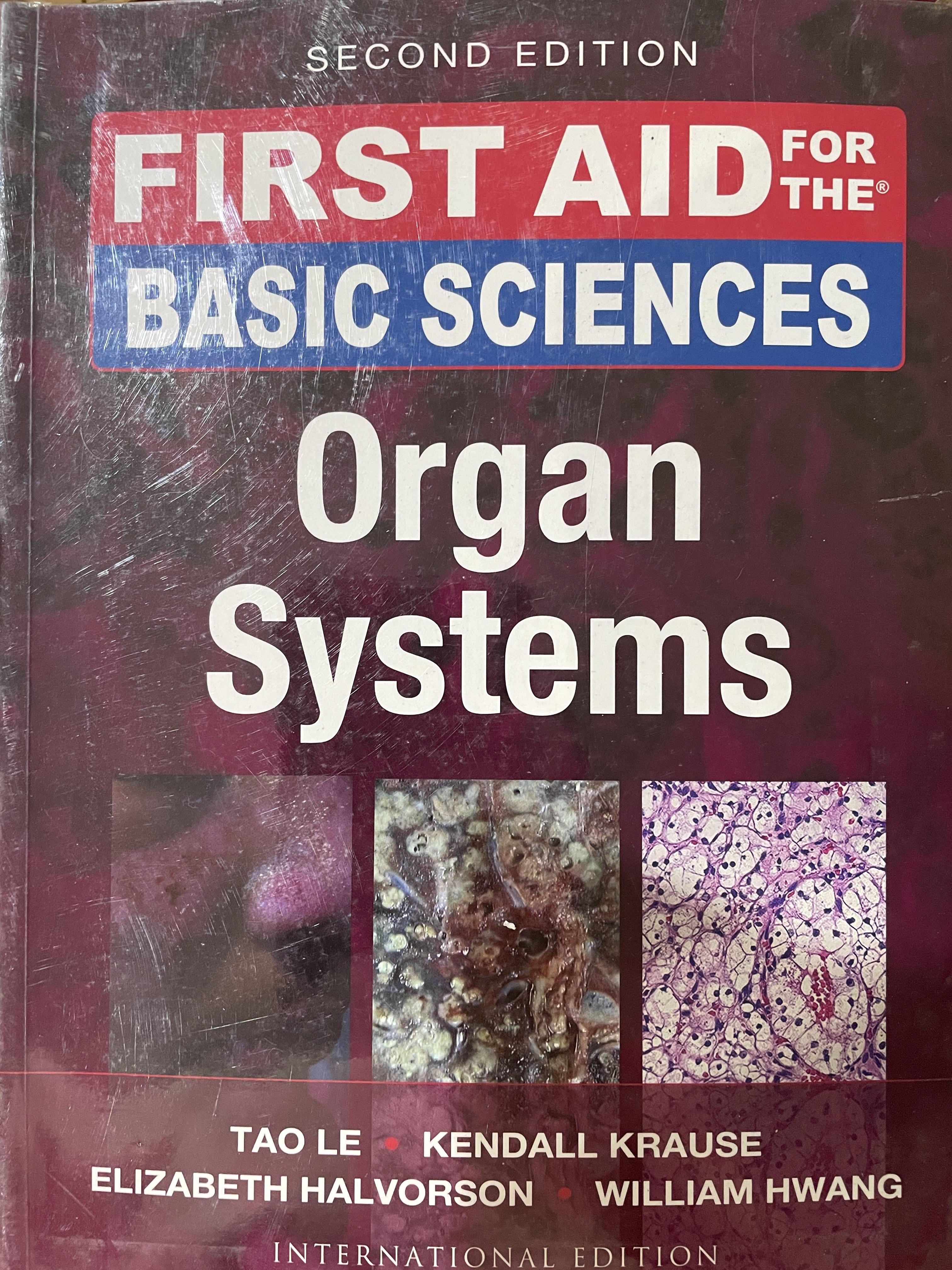 FIRST AID FOR THE BASIC SCIENCES. Organ Systems. ผู้เขียน TAO LE. 0 กก.