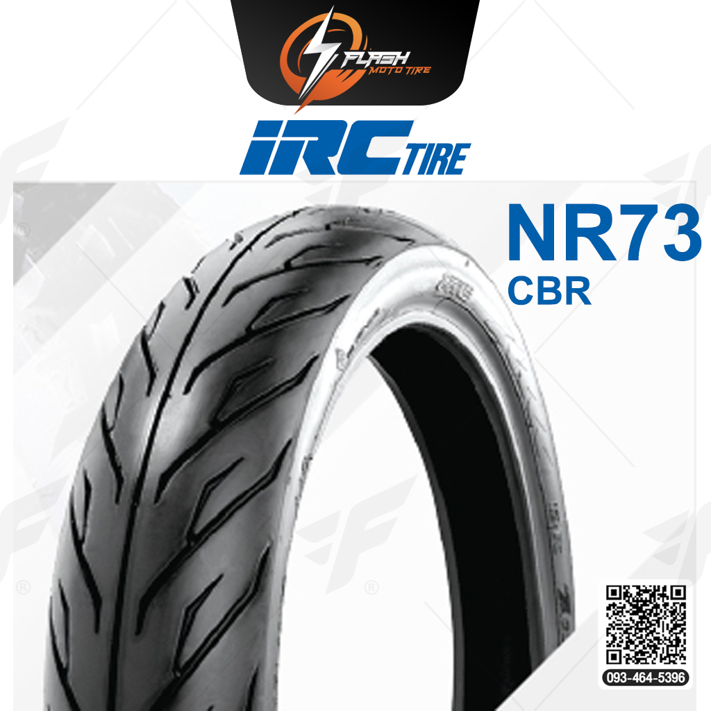 ยางขอบ17 ยางมอเตอร์ไซต์ IRC(ไออาร์ซี) NR73 (S TL) CBR ยางหน้า 80/90 -17 ยางบิ๊กไบท์ ยางBigbike Mototire