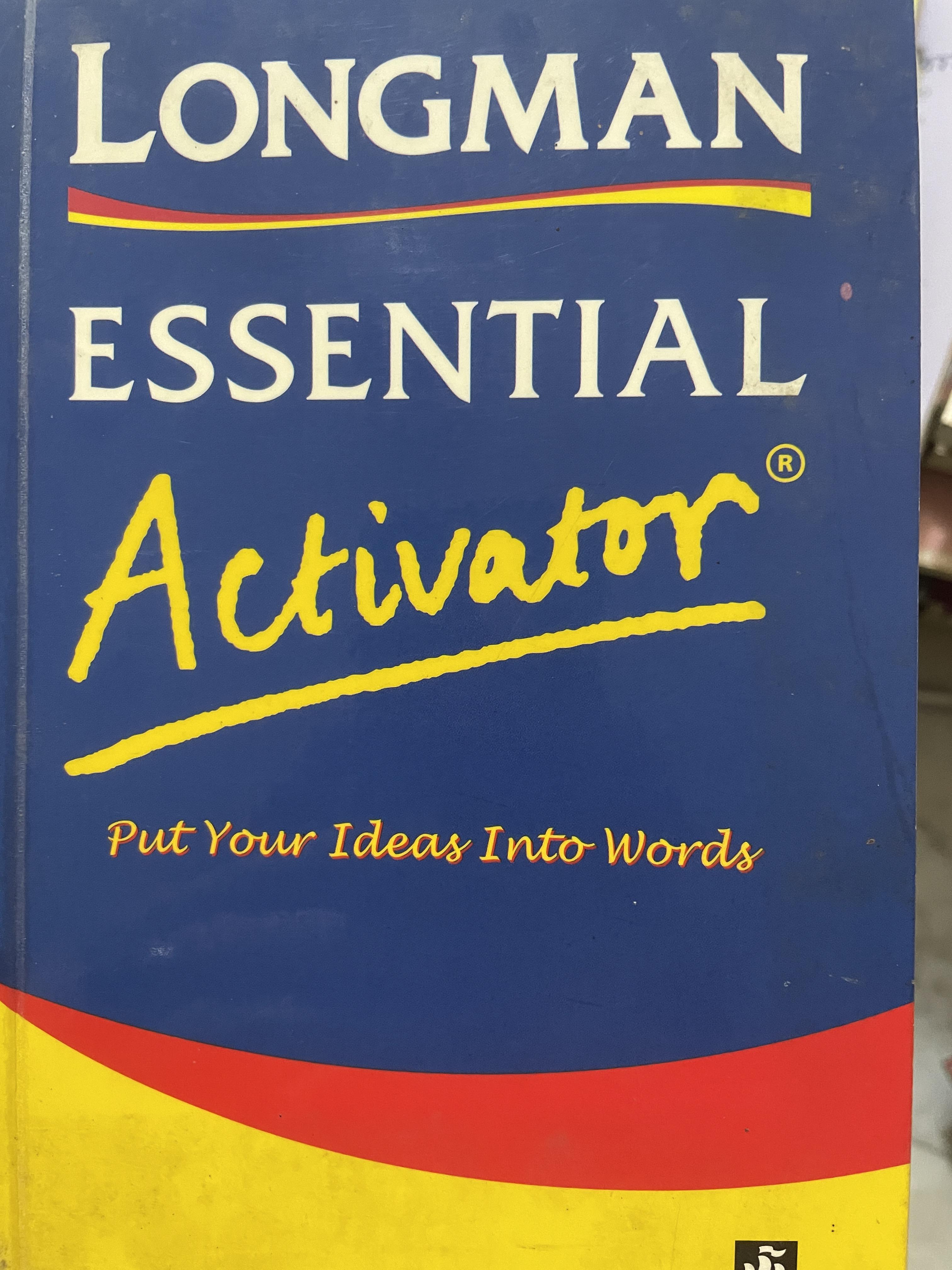 LONGMAN. ESSENTIAL Activator. Put Your Ideas Into Words 4 กก.