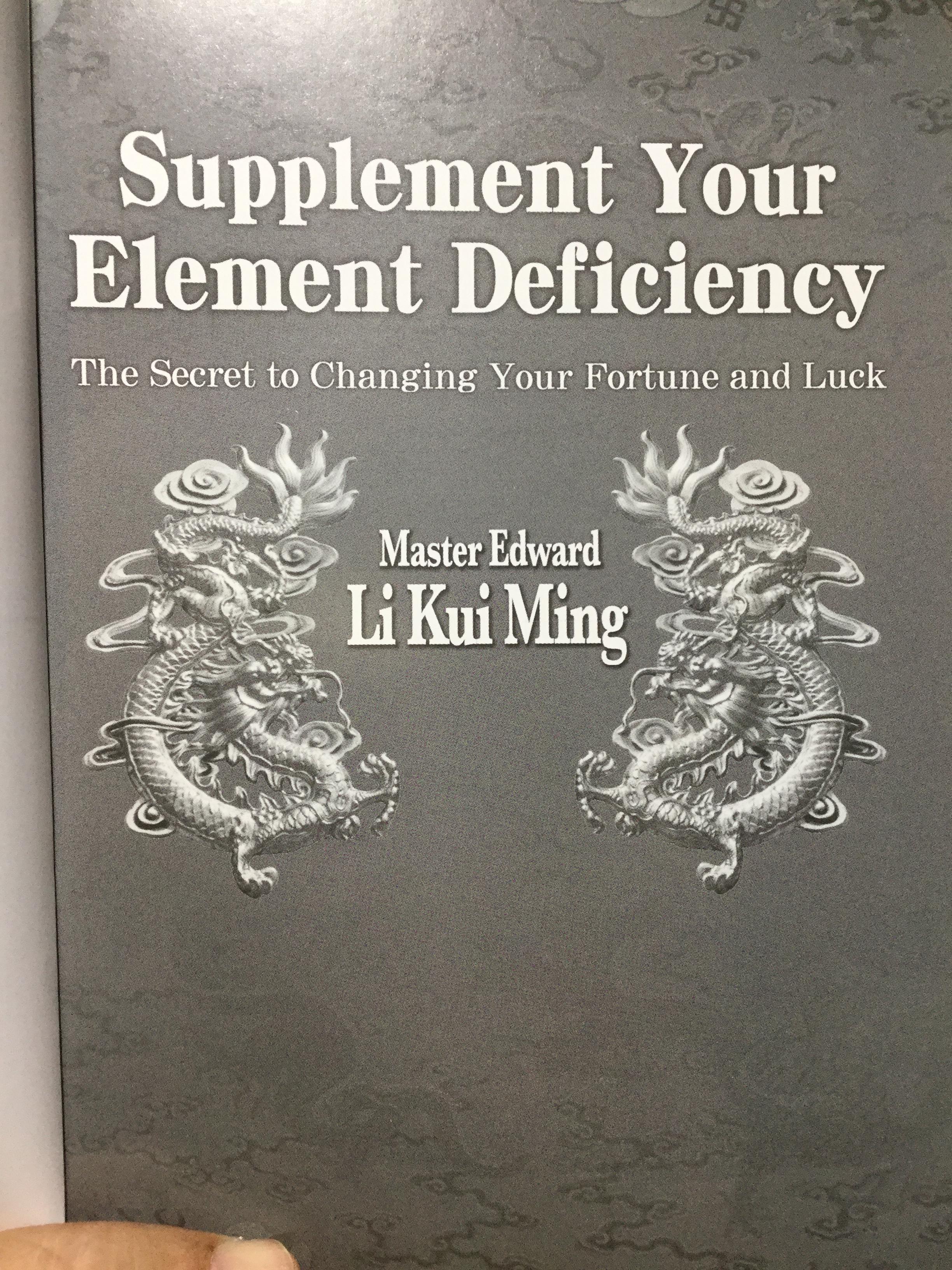 Supplement your Element Deficiency. Master Edward Li Kui Ming. Translated by Lina chan 0 กก.
