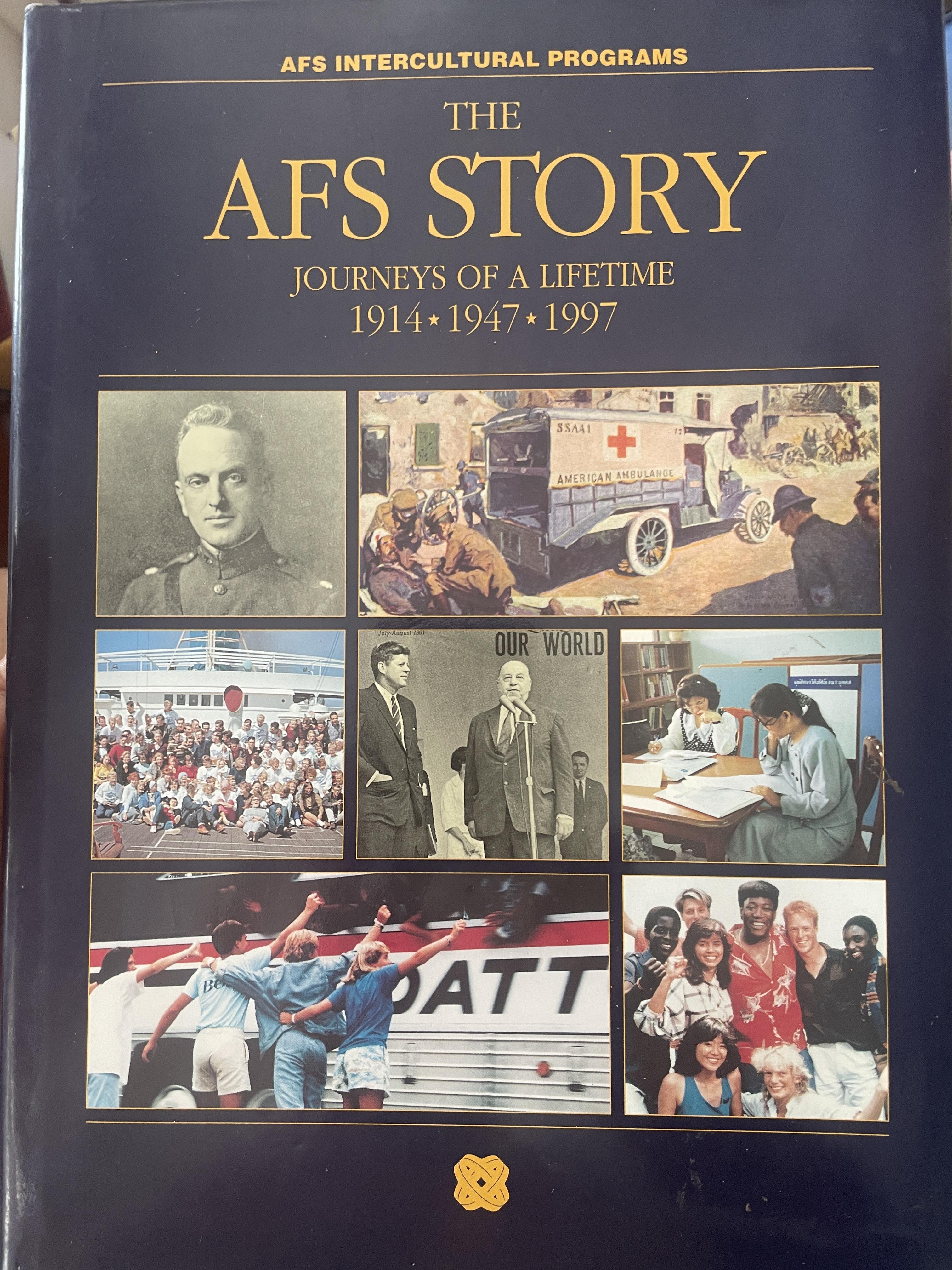 THE AFS STORY JOURNEYS OF A LIFETIME. 1914•1947•1997 3,500 กรัม