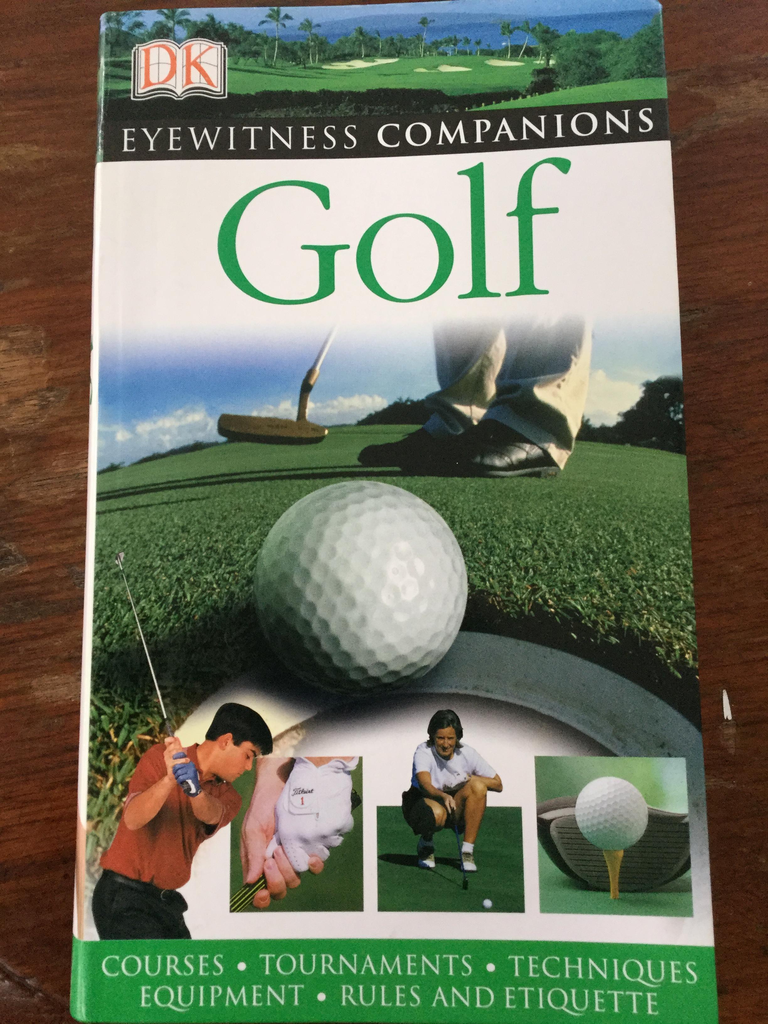 GOLF. Eyewitness Companions. Courses Tournament. Techniques. Equipment. Rules and Etiquette 0 กก.