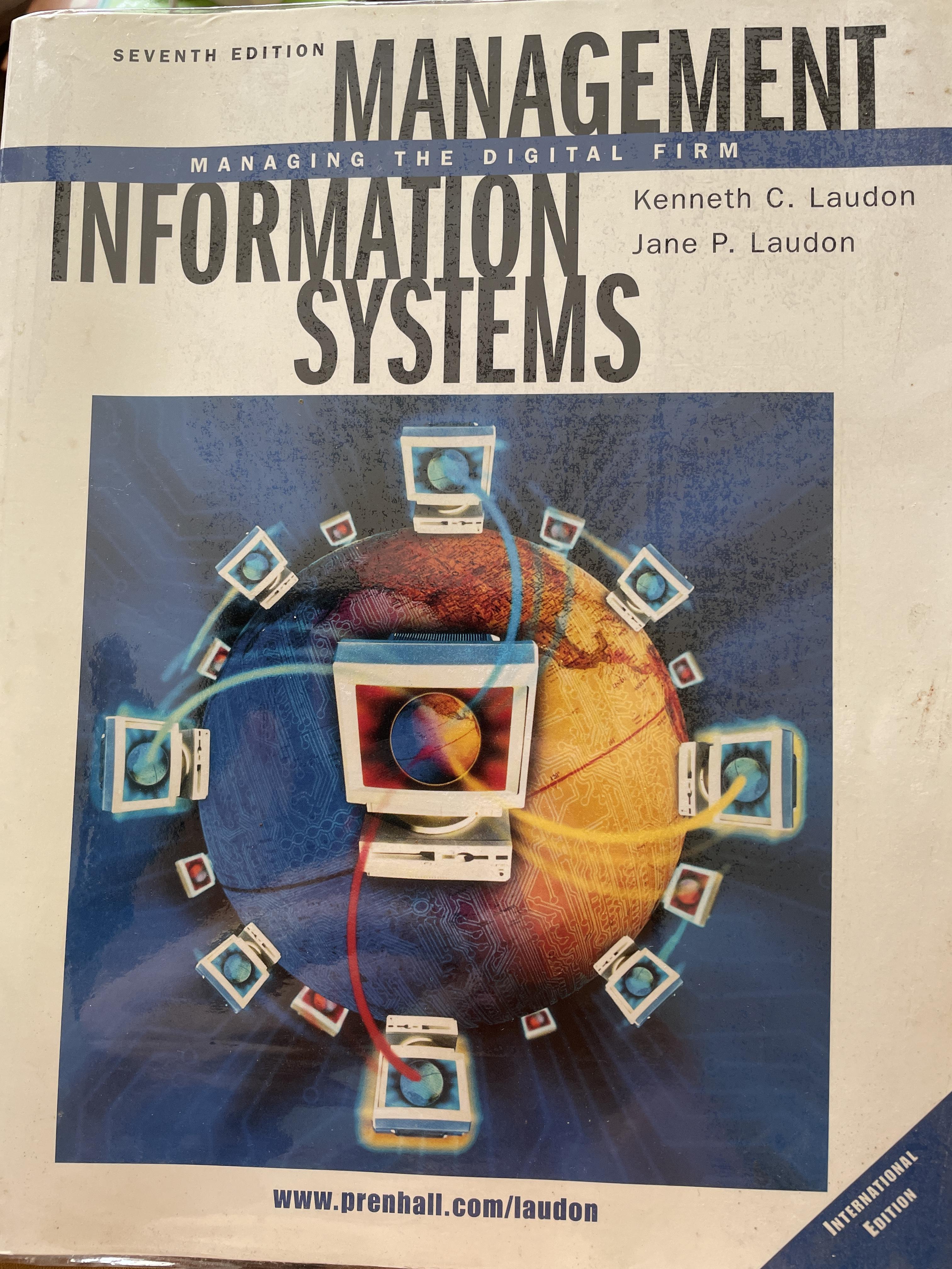 MANAGEMENT INFORMATION SYSTEMS. ผู้เขียน Kenneth C. LauDon และ Jane P. Laudon 0 กก.