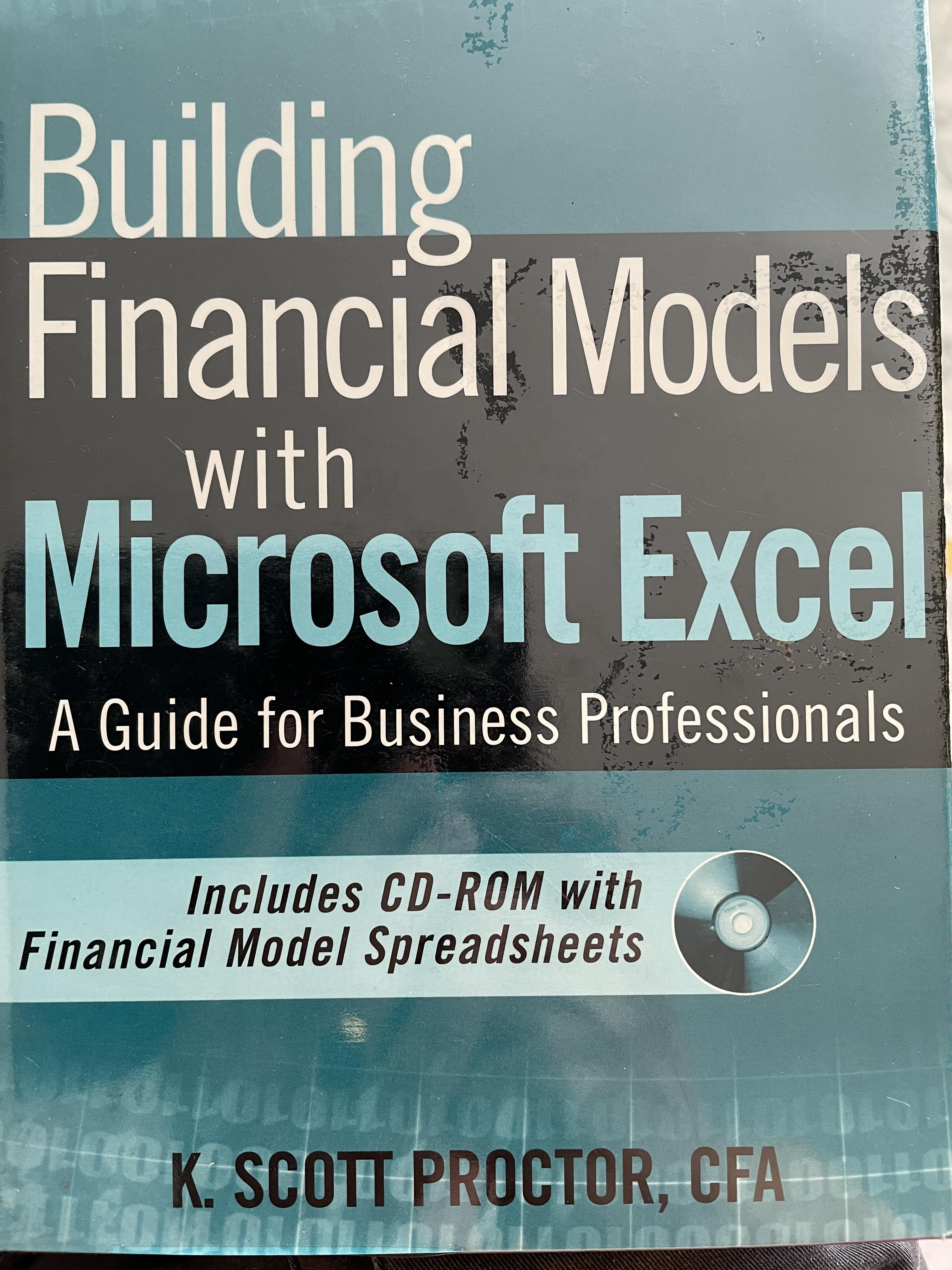 Building Financial Models. with Microsoft Excel. A Guide for Business Professionals. Includes CD-ROM with Financial Model Spreadsheets. ผู้เขียน K.Scott Proctor,CFA 0 กก.