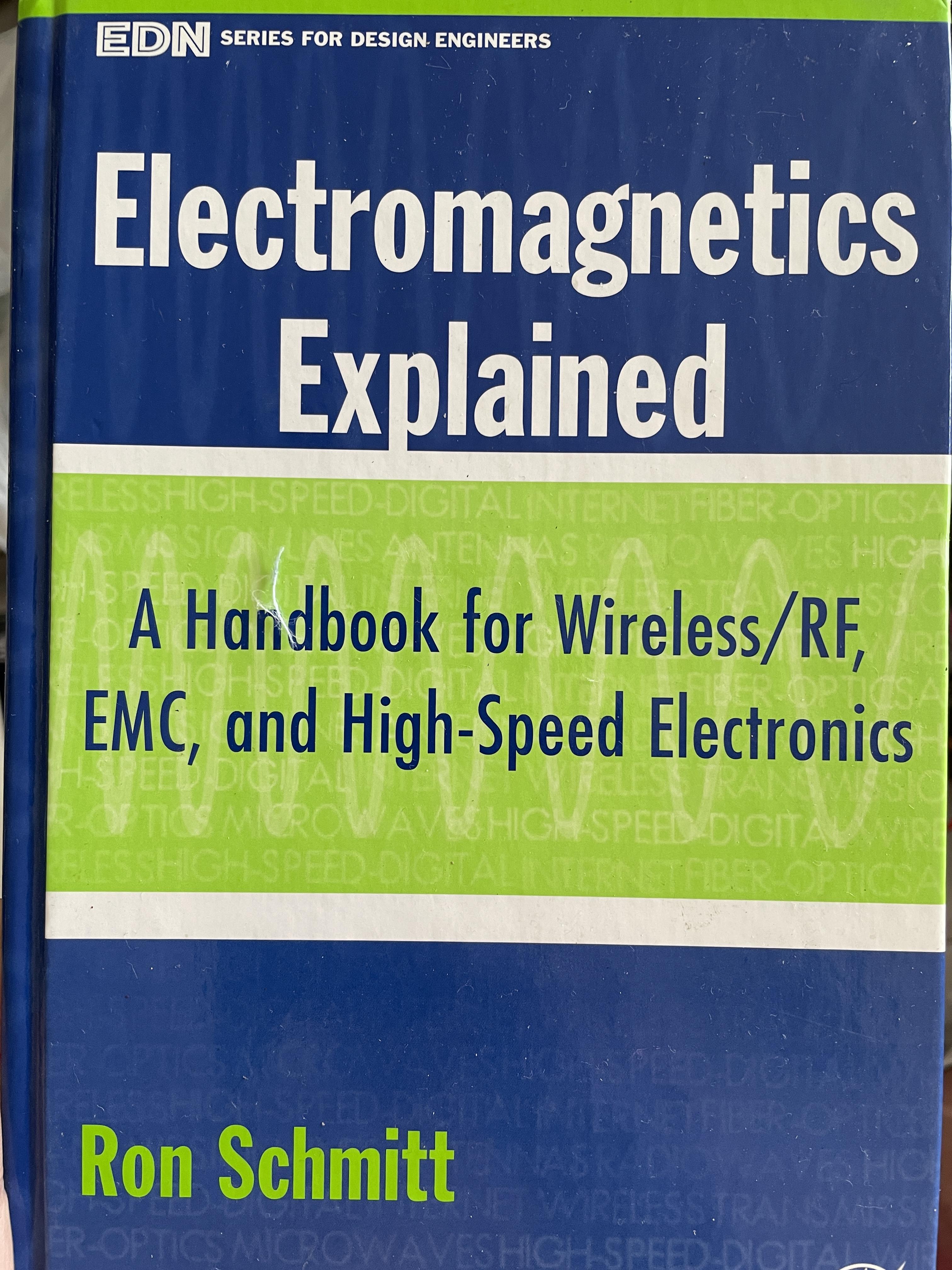Electromagnetics Explained ผู้เขียน Ron Schmitt 0 กก.