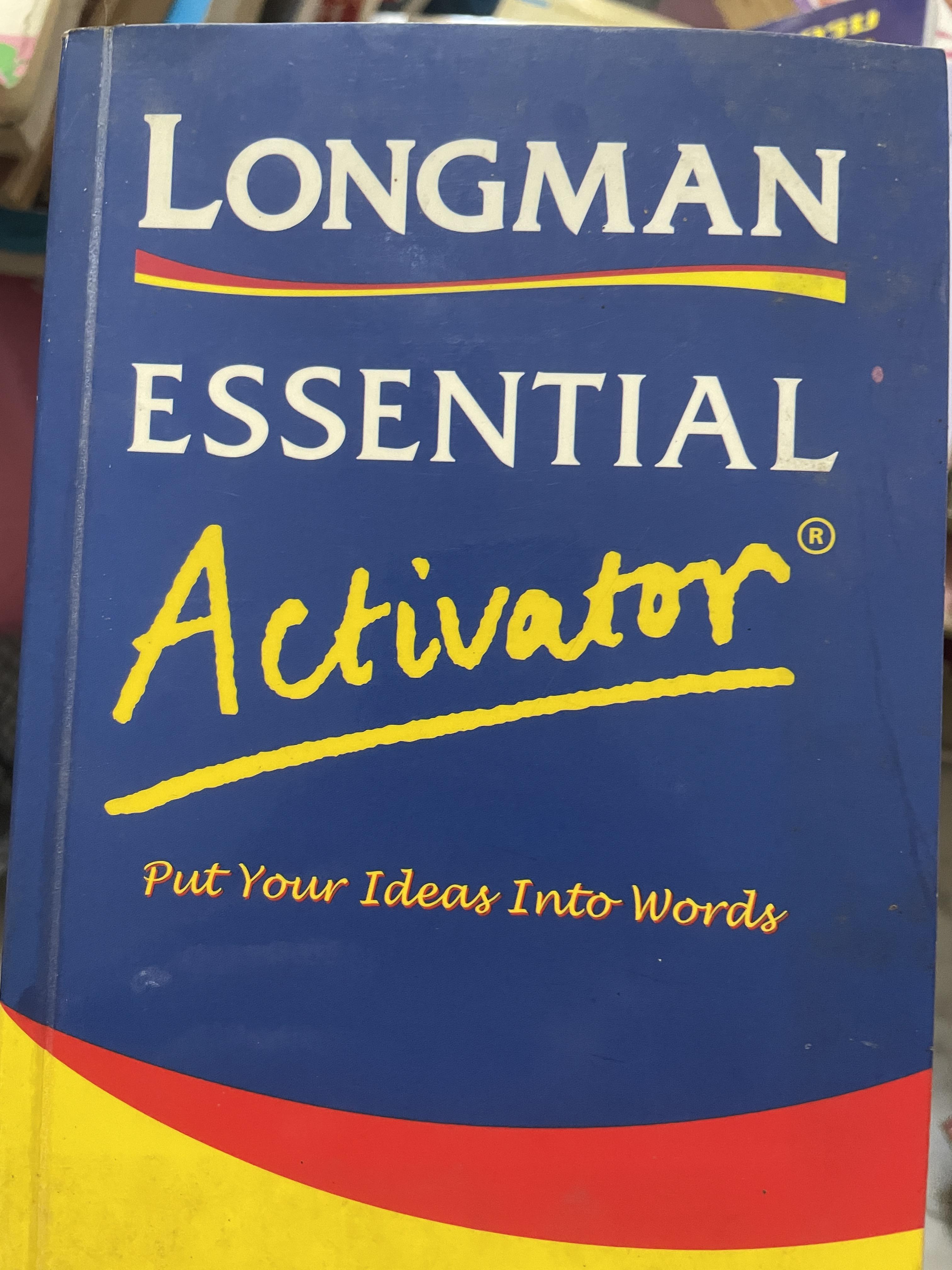 LONGMAN. ESSENTIAL Activator. Put Your Ideas Into Words 4 กก.