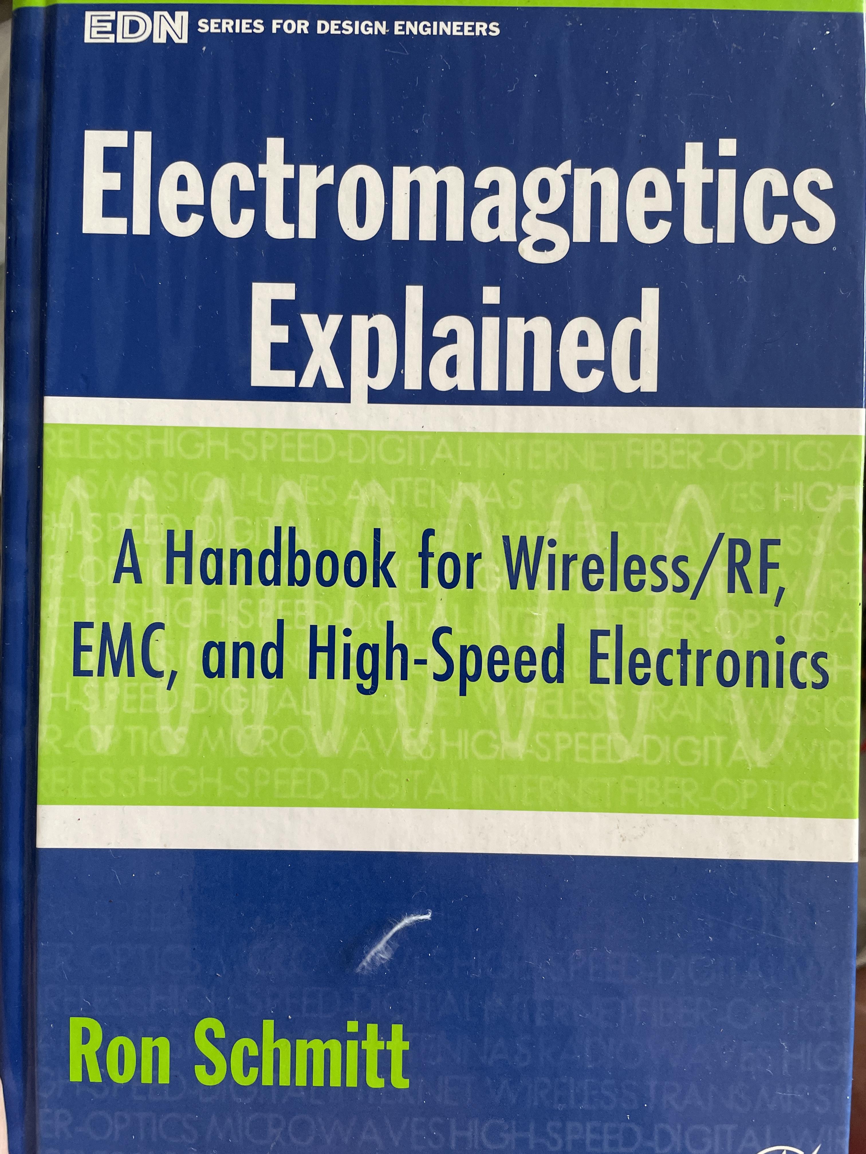 Electromagnetics Explained ผู้เขียน Ron Schmitt 0 กก.