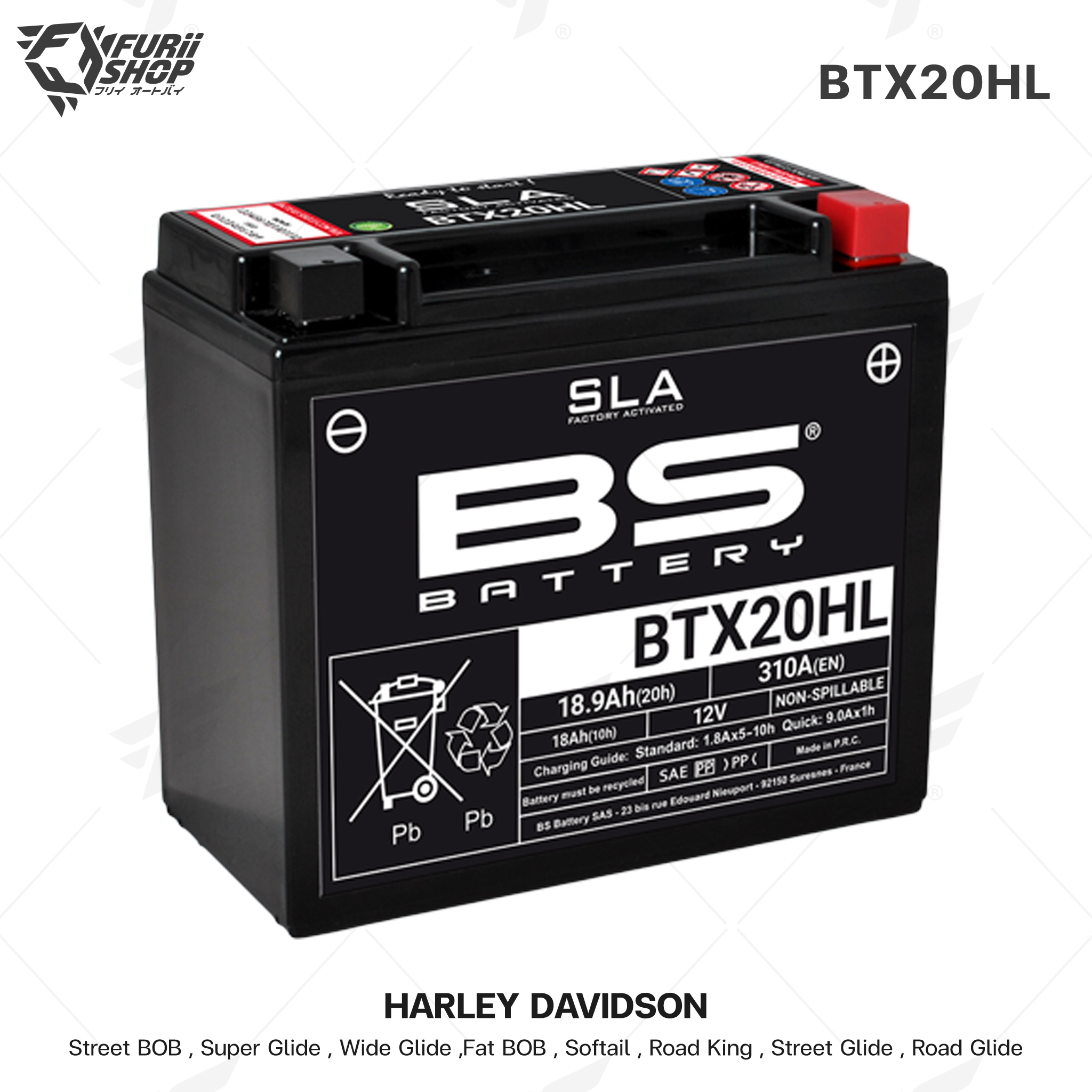 BS Battery รุ่น BTX20HL (FA) SLA-MAX FOR HARLEY DAVIDSON Street BOB, Super Glide, Wide Glide Fat BOB , Softail, Road King, Street Glide, Road Glide