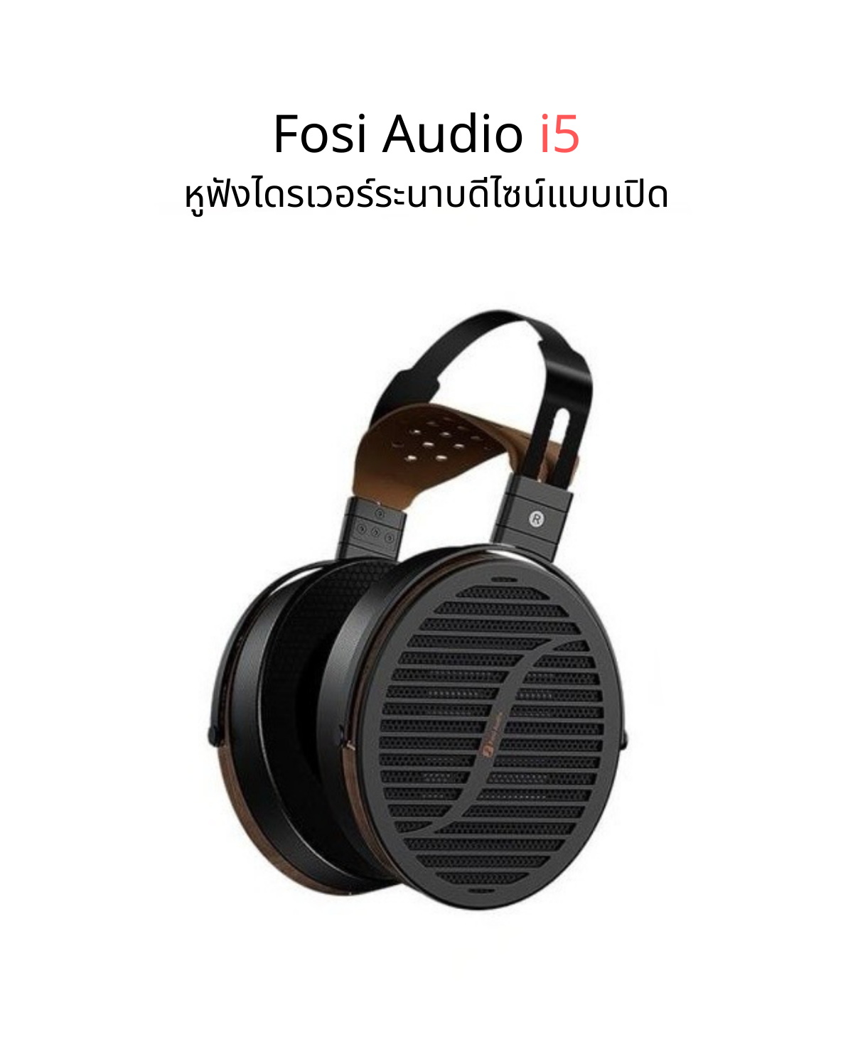 Fosi Audio i5 หูฟังไดรเวอร์ Planar ขนาด 97 มม. ดีไซน์แบบเปิดหลัง ประกันศูนย์ไทย