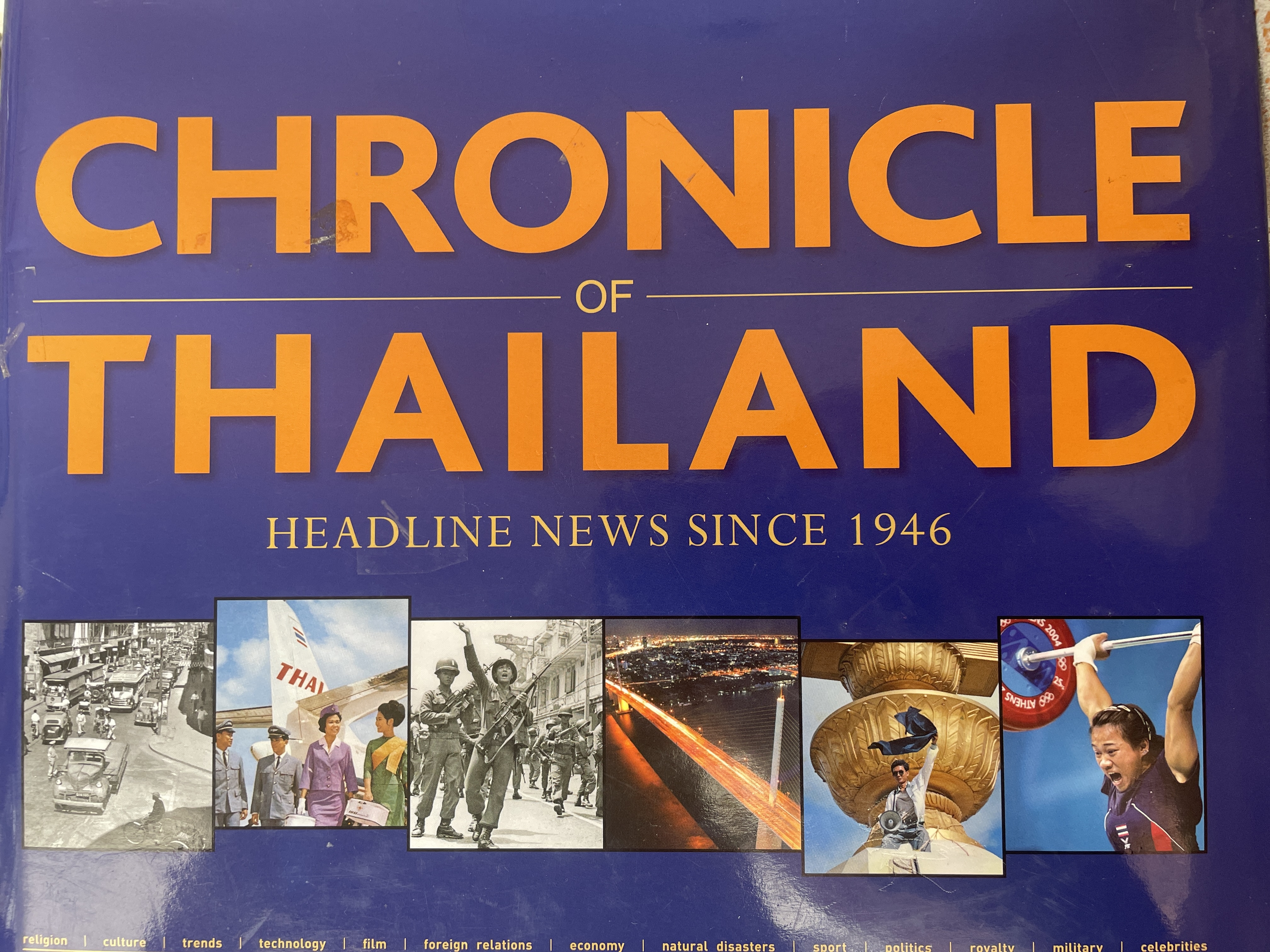 CHRONICLE OF THAILAND. HEADLINE NRWS SINCE 1946 18 กก.