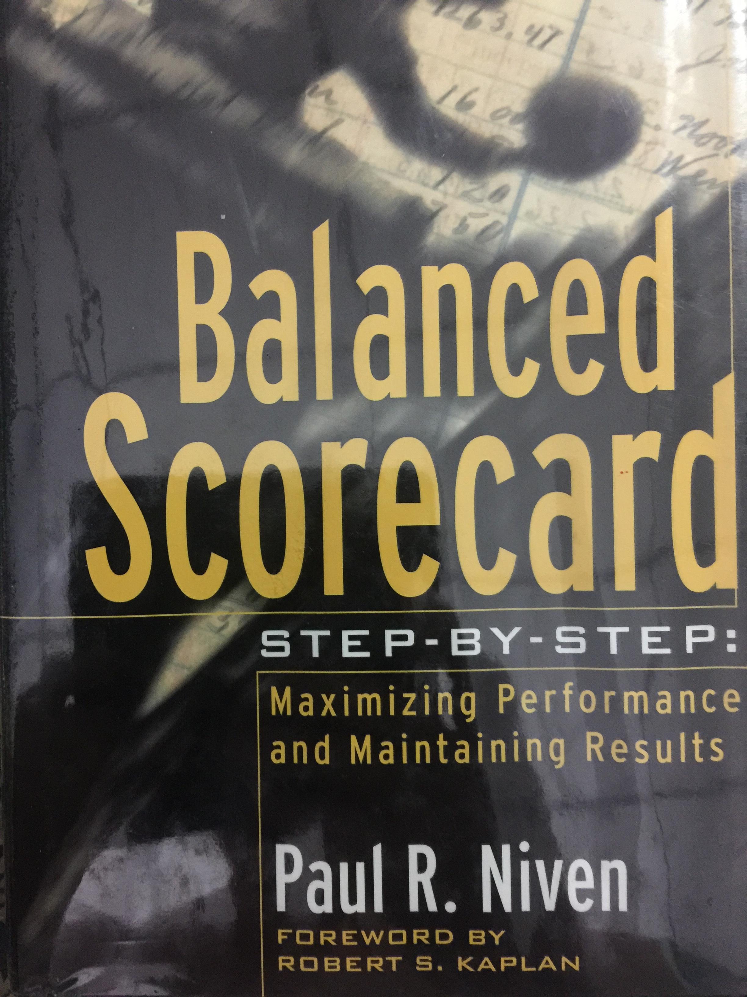 Balanced Scorecard. STEP-BY-STEP. Maximizing Performance and Mantaining Results ผู้เขียน Paul R.Niven 0 กก.
