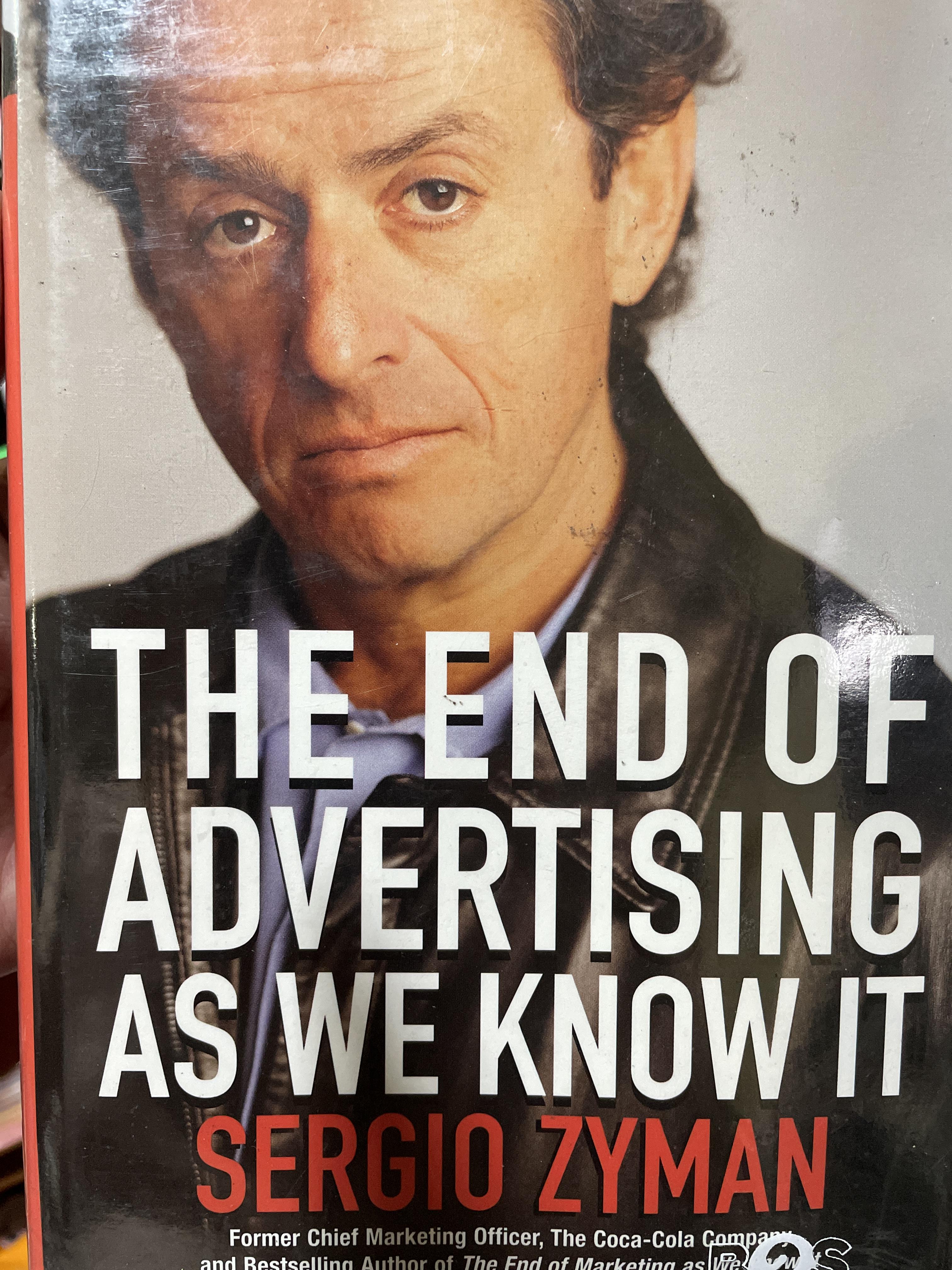 THE END OF. ADVERTISING AS. WE. KNOW IT ผู้เขียน SERGIO. ZUMAN 4 กก.