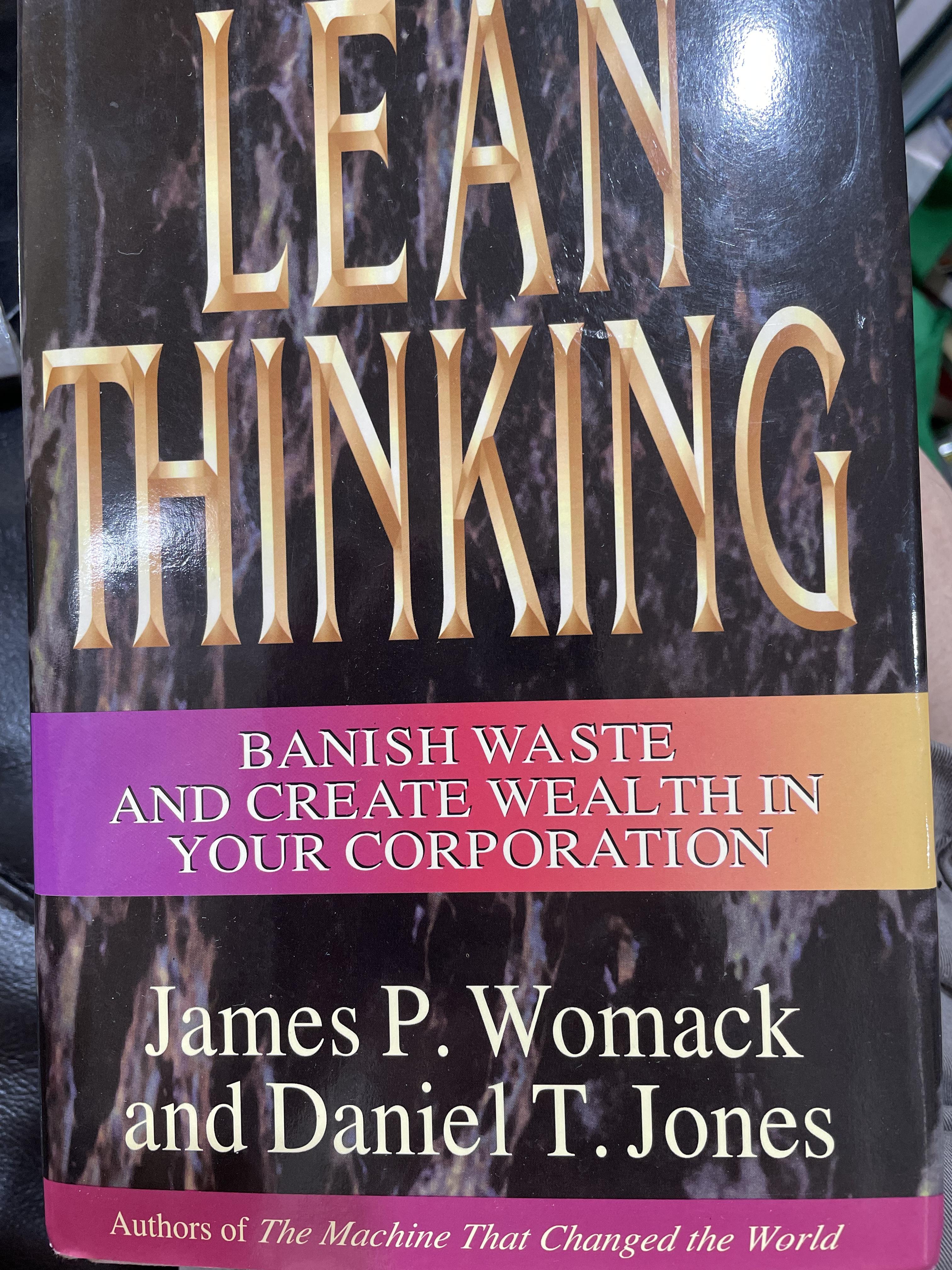LEAN. THINKING. Banish Waste and create wealth in your corporation. ผู้เขียน James P. Womack and Daniel T. Jones 0 กก.
