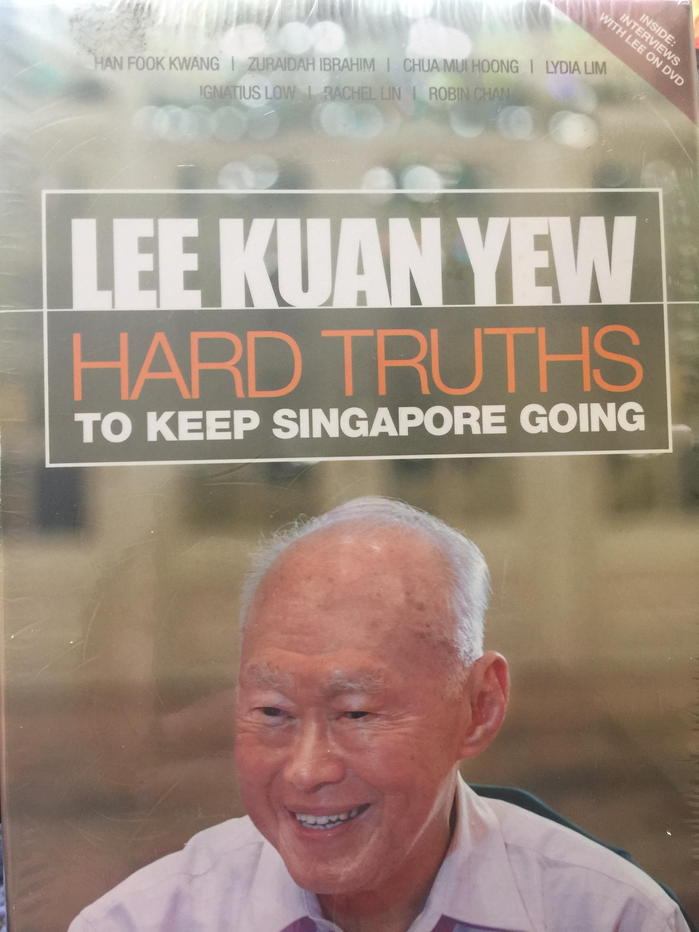 LEE KUAN YEW. HARD TRUTHS TO KEEP SINGAPORE GOING 7 กก.