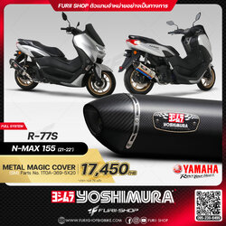 ท่อมอเตอร์ไซค์ Yoshimura R-77S Metal Magic Cover for YAMAHA N-Max 155 2021-2022