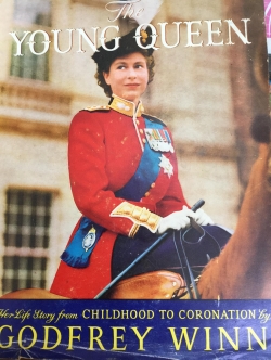 The YOUNG QUEEN Her Life Story From CHILDHOOD TO CORONATION by Godfrey Winn 0 กก.