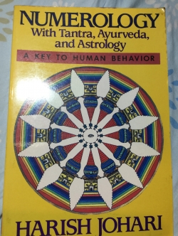 Numerology with Tantra Ayurveda and Astrology. A key to human behavior. ผู้เขียน Harish Johari 0 กก.