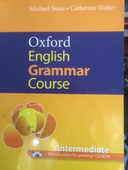 Oxford English Grammar Course Intermediate +Pronunciation for Grammar CD-ROM ผู้เขียน Michael Swan•Catherine Walter 0 กก.