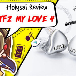 Holysai Review : TFZ My Love 4 หูฟังมอนิเตอร์สำหรับมืออาชีพ